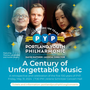 Poster for Portland Youth Philharmonic's "A Century of Unforgettable Music" Concert Poster for Portland Youth Philharmonic's "A Century of Unforgettable Music" Concert