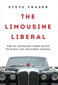Limousine Liberals book Limousine Liberals book